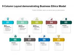 9 column layout demonstrating business ethics model