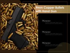 9mm copper bullets with hand gun