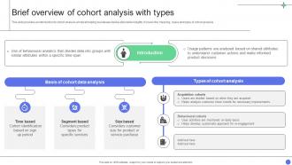 A Comprehensive Guide Brief Overview Of Cohort Analysis With Types Data Analytics SS