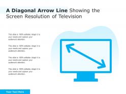 A diagonal arrow line showing the screen resolution of television