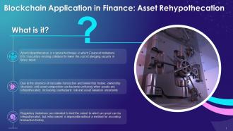 A Guide To Asset Rehypothecation With Blockchain Training Ppt