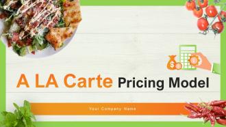 A LA Carte Pricing Model Powerpoint Presentation Slides