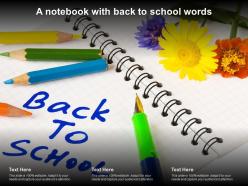 A notebook with back to school words