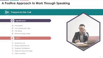 A Positive Approach To Work Through Speaking Prepare For The Call Training Ppt