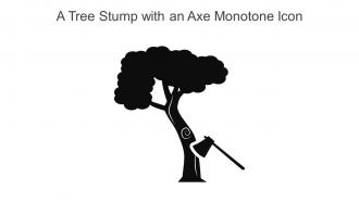 A Tree Stump With An Axe Monotone Icon In Powerpoint Pptx Png And Editable Eps Format