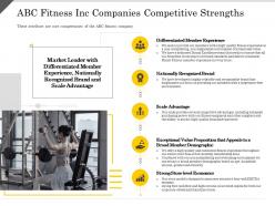 Abc fitness inc companies competitive strengths market ppt powerpoint presentation gallery example