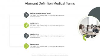 Aberrant Definition Medical Terms In Powerpoint And Google Slides Cpb