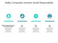 Ability companies involved social responsibility ppt powerpoint presentation professional objects cpb