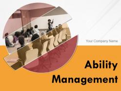 Ability Management Powerpoint Presentation Slides