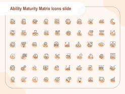 Ability maturity matrix icons slide checklist c1169 ppt powerpoint presentation layouts