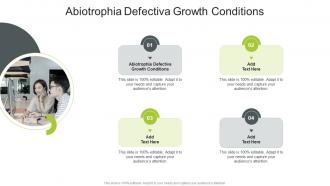 Abiotrophia Defectiva Growth Conditions In Powerpoint And Google Slides Cpb
