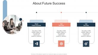 About Future Success In Powerpoint And Google Slides Cpb