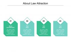 About law attraction ppt powerpoint presentation visual aids styles cpb