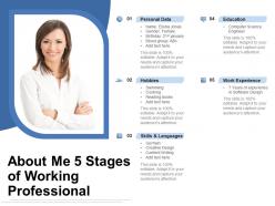 About me 5 stages of working professional