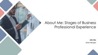 About Me Stages Of Business Professional Experience PPT Outline AT