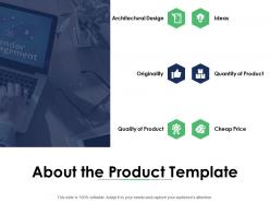 About the product template quantity of product ppt powerpoint presentation diagram graph charts