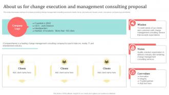About Us For Change Execution And Management Consulting Proposal