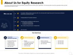 About us for equity research market forecast ppt powerpoint presentation infographics demonstration
