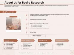 About us for equity research small summary ppt powerpoint presentation infographics visual aids