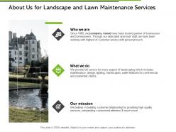 About us for landscape and lawn maintenance services ppt slides