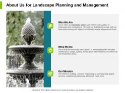 About us for landscape planning and management ppt slides