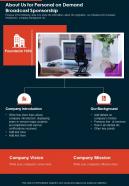 About Us For Personal On Demand Broadcast Sponsorship One Pager Sample Example Document