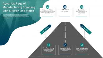 About Us Page Of Manufacturing Company With Mission And Vision