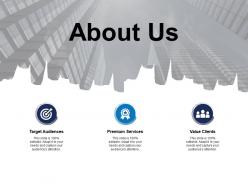 About us target audiences premium services g29 ppt powerpoint presentation layouts icon