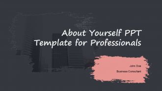 About Yourself PPT Template For Professionals PPT H