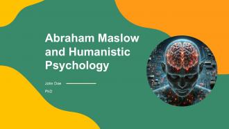 Abraham Maslow And Humanistic Psychology PPT Graphics ACP