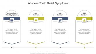 Abscess Tooth Relief Symptoms In Powerpoint And Google Slides Cpb