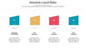 Absolute Liquid Ratio Ppt Powerpoint Presentation Infographic Template Cpb