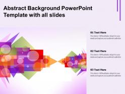 Abstract background powerpoint template with all slides
