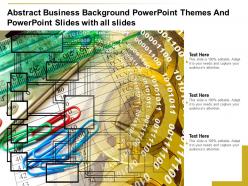 Abstract business background powerpoint themes and powerpoint slides with all slides