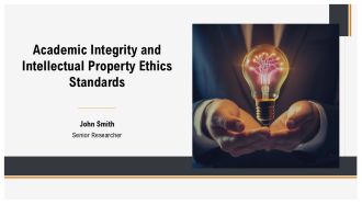 Academic Integrity And Intellectual Property Ethics Standards PPT Structure AT