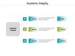 Academic integrity ppt powerpoint presentation show background designs cpb