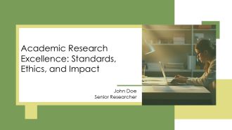 Academic Research Excellence Standards Ethics And Impact PPT Structure AT