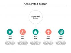 Accelerated motion ppt powerpoint presentation ideas design ideas cpb