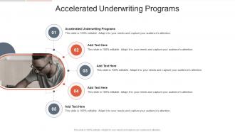 Accelerated Underwriting Programs In Powerpoint And Google Slides Cpb