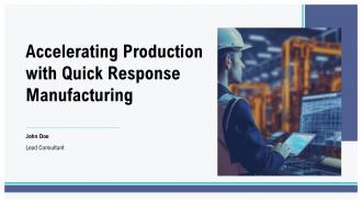 Accelerating Production With Quick Response Manufacturing PPT Slides ST AI