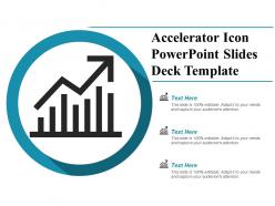 Accelerator icon powerpoint slides deck template