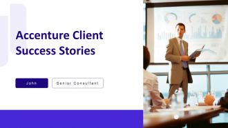 Accenture Client Success Stories PPT Sample AT