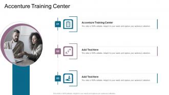 Accenture Training Center In Powerpoint And Google Slides Cpb