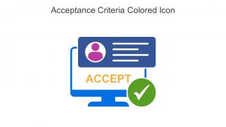 Acceptance Criteria Colored Icon In Powerpoint Pptx Png And Editable Eps Format