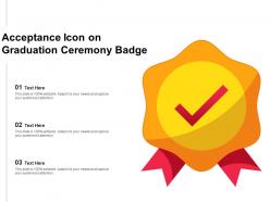 Acceptance icon on graduation ceremony badge