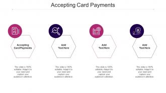 Accepting Card Payments Ppt Powerpoint Presentation Template Graphic Images Cpb