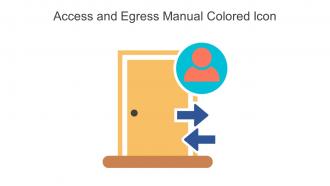 Access And Egress Manual Colored Icon In Powerpoint Pptx Png And Editable Eps Format