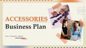 Accessories Business Plan Powerpoint Presentation Slides