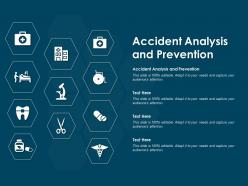 Accident analysis and prevention ppt powerpoint presentation infographic template