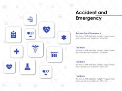 Accident and emergency ppt powerpoint presentation outline examples